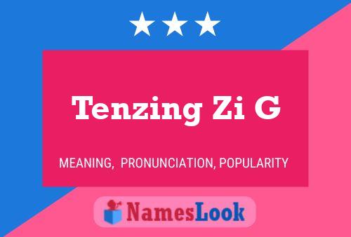 ملصق اسم Tenzing Zi G