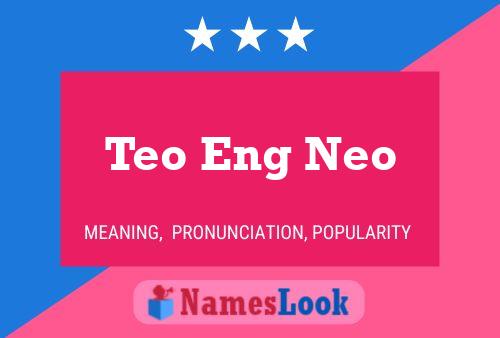 ملصق اسم Teo Eng Neo