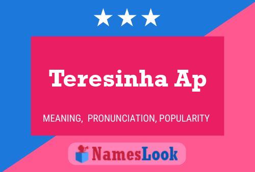 ملصق اسم Teresinha Ap