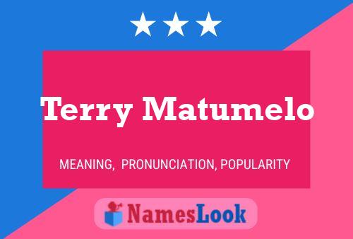 ملصق اسم Terry Matumelo