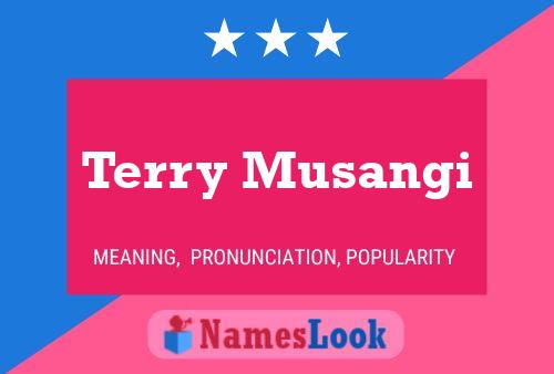 ملصق اسم Terry Musangi