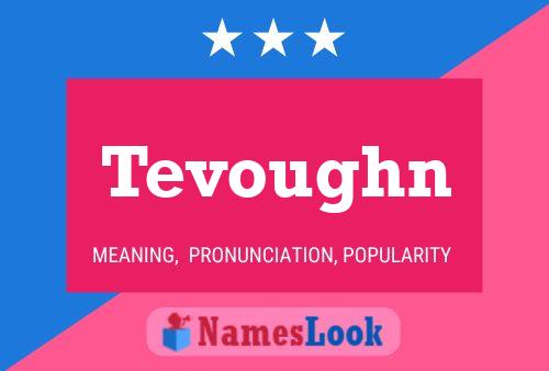 ملصق اسم Tevoughn