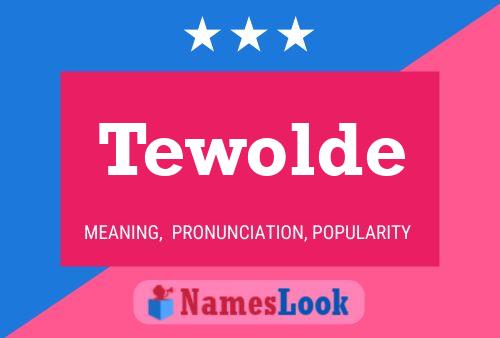 ملصق اسم Tewolde