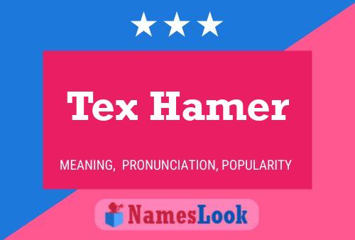 ملصق اسم Tex Hamer