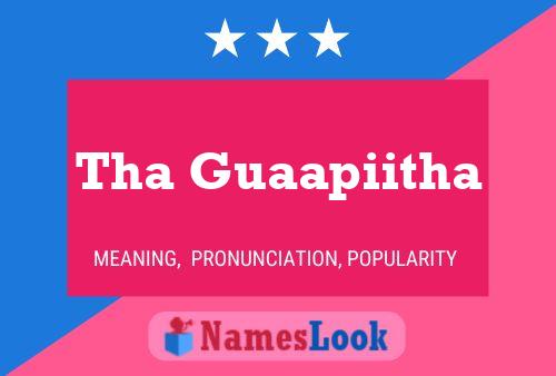 ملصق اسم Tha Guaapiitha