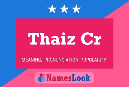 ملصق اسم Thaiz Cr