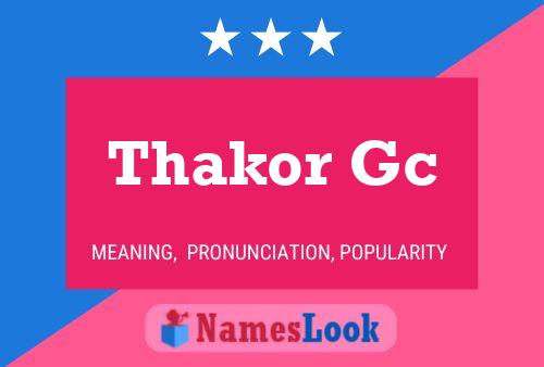 ملصق اسم Thakor Gc