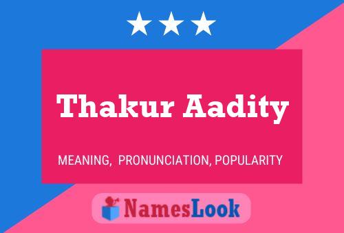 ملصق اسم Thakur Aadity