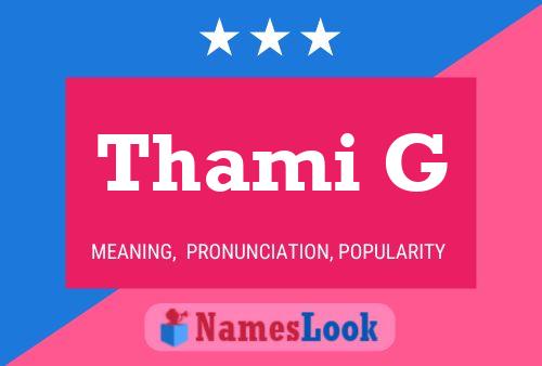 ملصق اسم Thami G