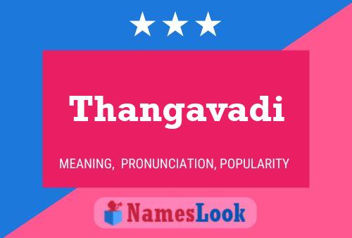 ملصق اسم Thangavadi