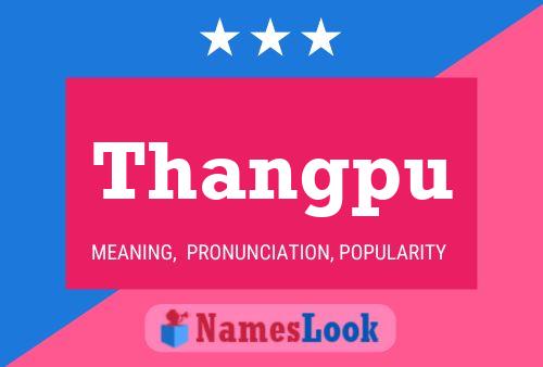 ملصق اسم Thangpu