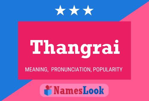 ملصق اسم Thangrai