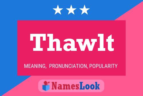 ملصق اسم Thawlt