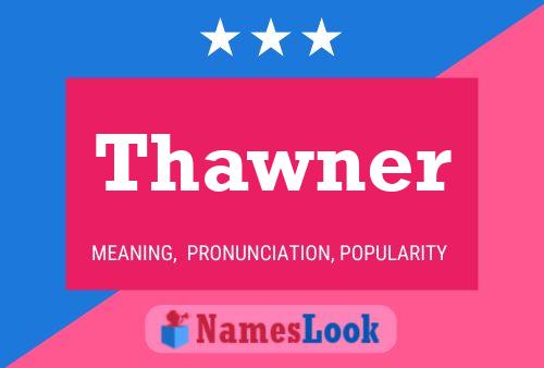 ملصق اسم Thawner