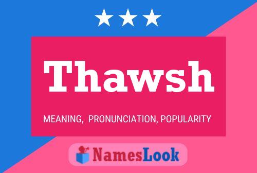 ملصق اسم Thawsh