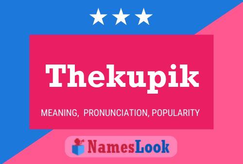 ملصق اسم Thekupik