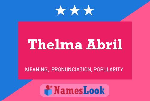 ملصق اسم Thelma Abril