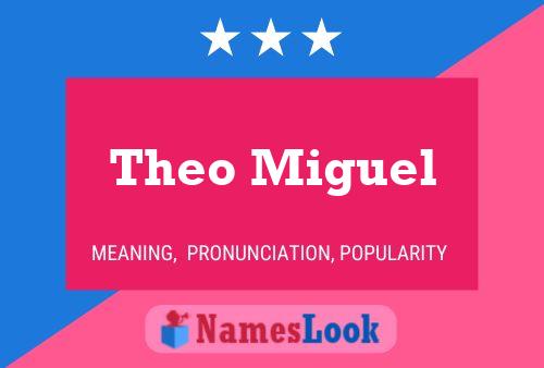 ملصق اسم Theo Miguel