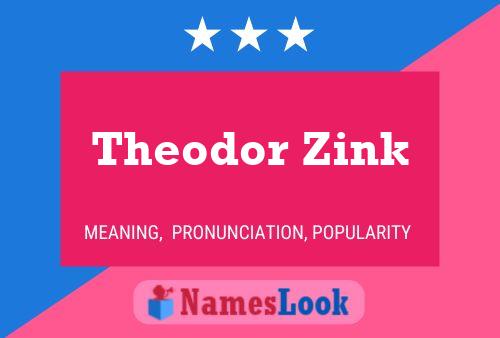 ملصق اسم Theodor Zink