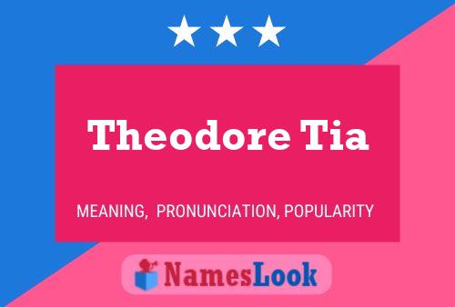 ملصق اسم Theodore Tia