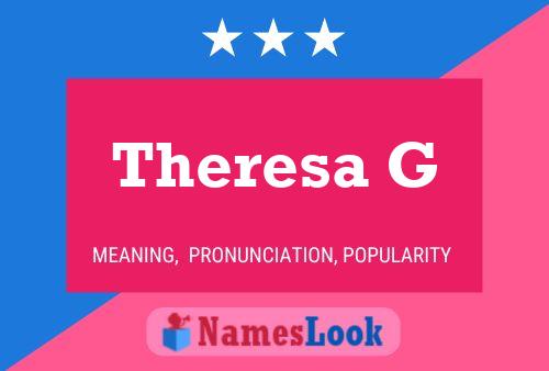 ملصق اسم Theresa G