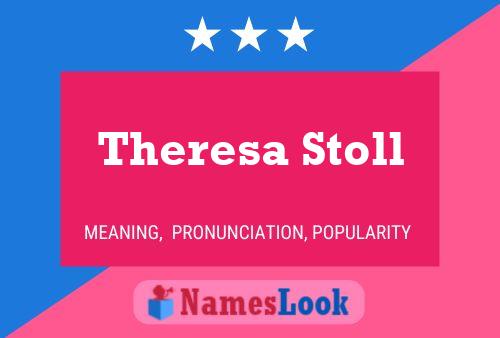 ملصق اسم Theresa Stoll