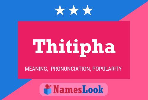 ملصق اسم Thitipha