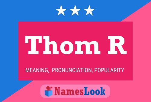 ملصق اسم Thom R