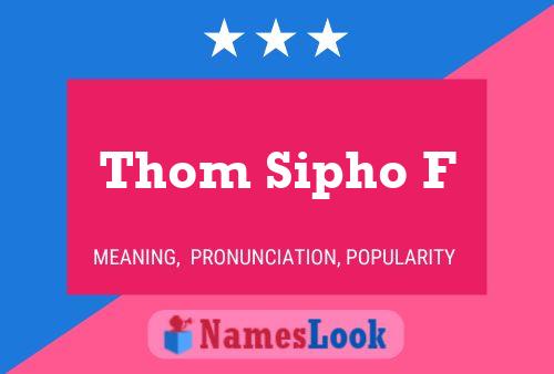 ملصق اسم Thom Sipho F