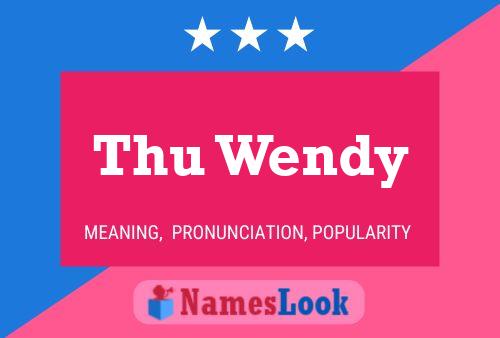 ملصق اسم Thu Wendy