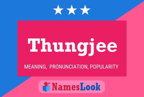 ملصق اسم Thungjee