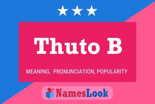 ملصق اسم Thuto B