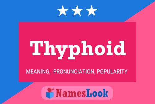 ملصق اسم Thyphoid