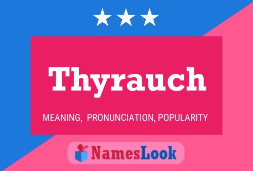 ملصق اسم Thyrauch