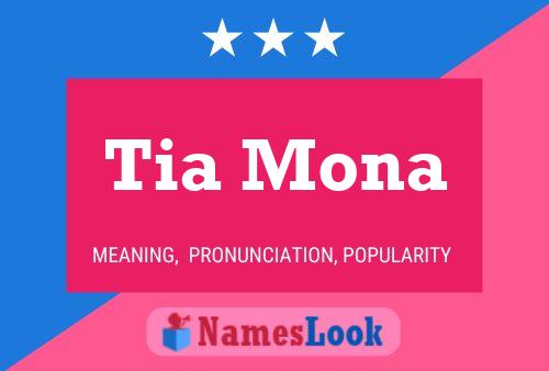 ملصق اسم Tia Mona