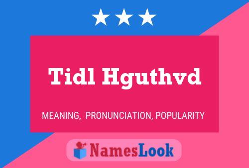 ملصق اسم Tidl Hguthvd