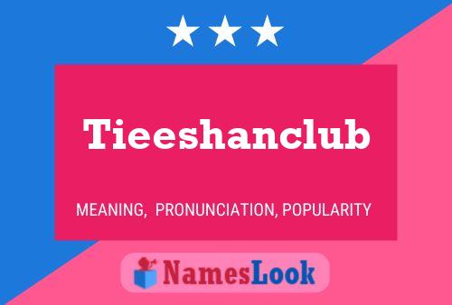 ملصق اسم Tieeshanclub