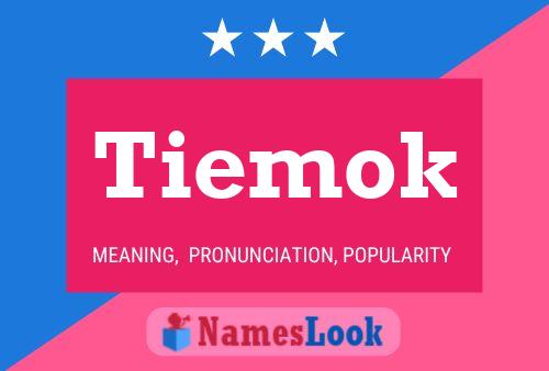 ملصق اسم Tiemok