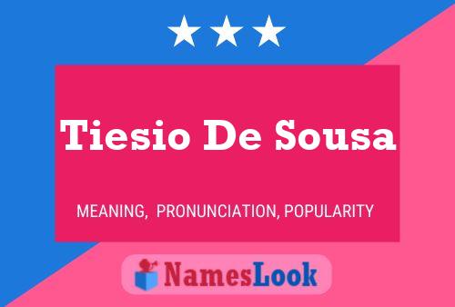 ملصق اسم Tiesio De Sousa