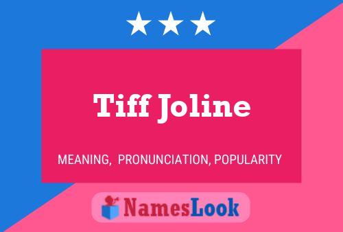 ملصق اسم Tiff Joline