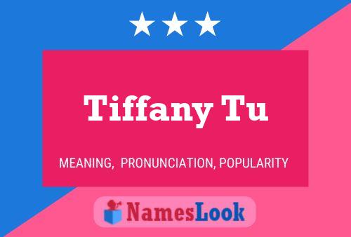 ملصق اسم Tiffany Tu