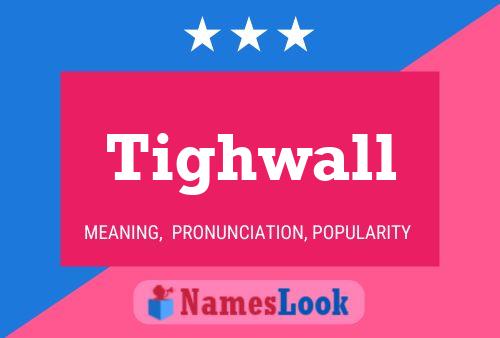 ملصق اسم Tighwall