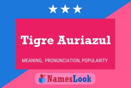 ملصق اسم Tigre Auriazul