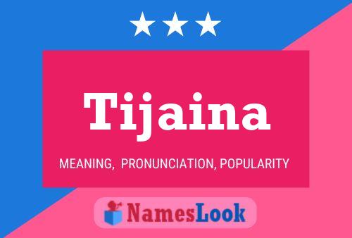 ملصق اسم Tijaina