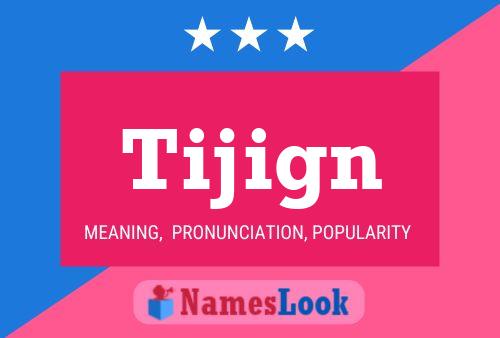 ملصق اسم Tijign