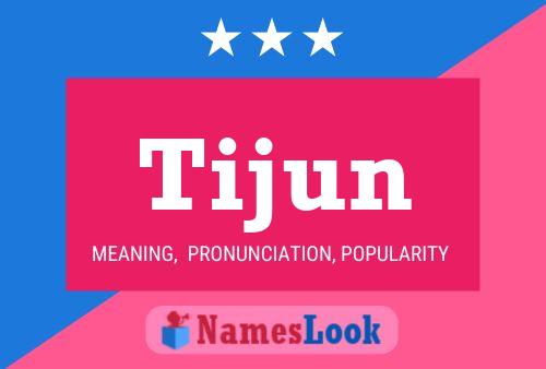 ملصق اسم Tijun