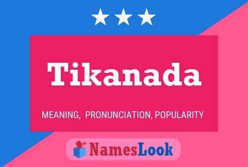 ملصق اسم Tikanada