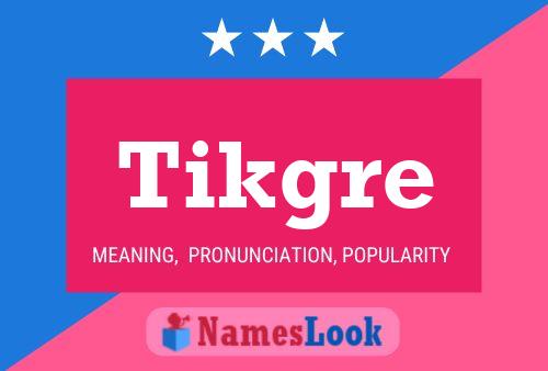 ملصق اسم Tikgre