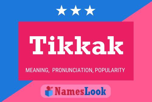 ملصق اسم Tikkak