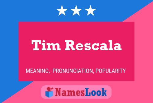 ملصق اسم Tim Rescala